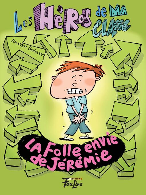 Title details for La folle envie de Jérémie by Jocelyn Boisvert - Wait list